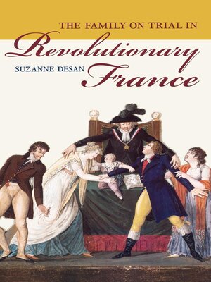 cover image of The Family on Trial in Revolutionary France